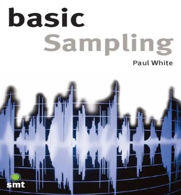 Basic Sampling by Paul White