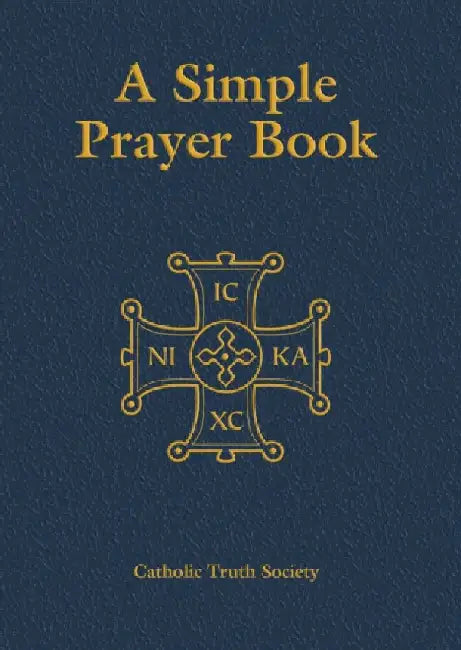Simple Prayer Book by Catholic Truth Society