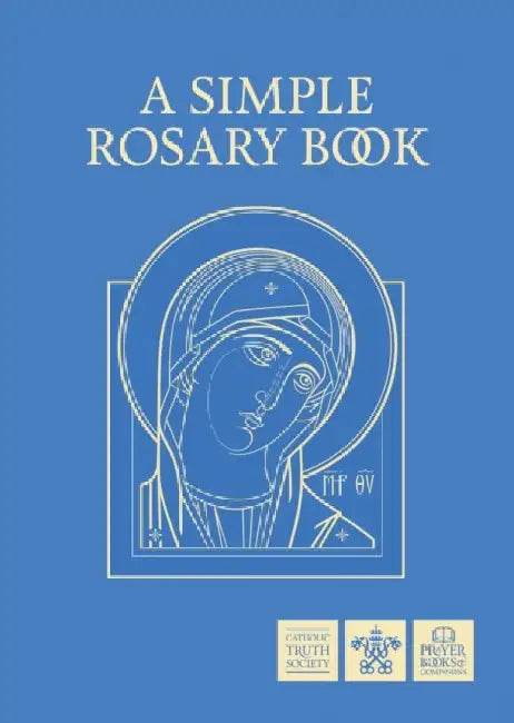 A Simple Rosary Book by Catholic Truth Society