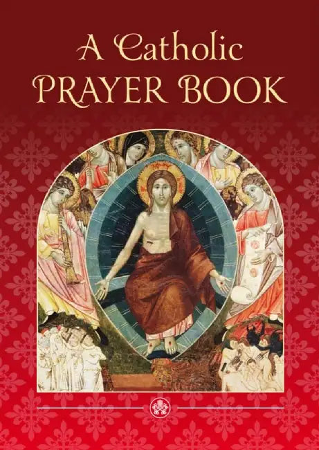 A Catholic Prayer Book by Amette Ley