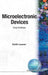 Microelectronic Devices (2nd Edition) by Keith Leaver