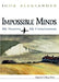 Impossible Minds: My Neurons, My Consciousness by Igor Aleksander