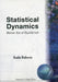 Statistical Dynamics: Matter Out of Equilibrium by Radu Balescu