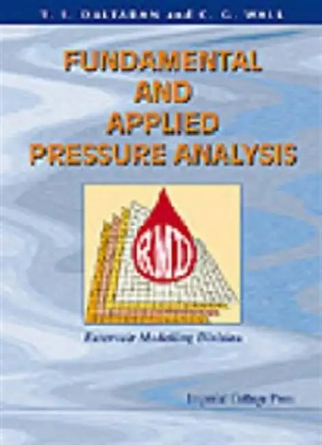 Fundamental and Applied Pressure Analysis by Tayyar Sezgin Daltaban, C. G. Wall