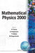 Mathematical Physics 2000 by Athanassios Fokas, Alexander Grigoryan, Tom Kibble