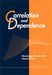 Correlation and Dependence by Samuel Kotz, Dominique Drouet