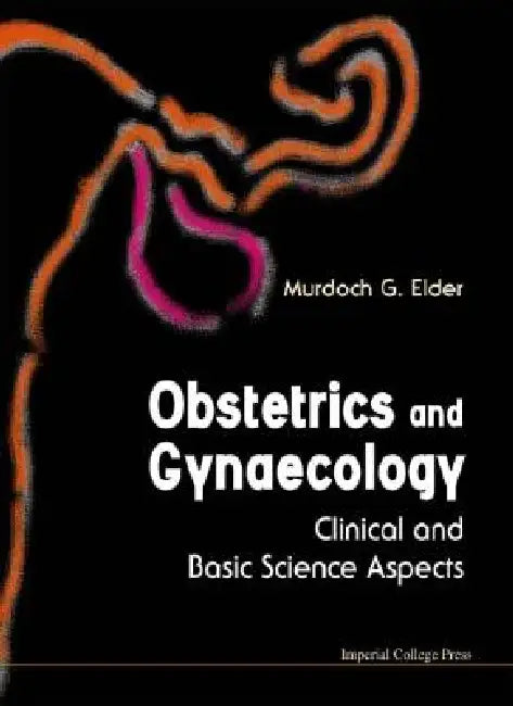 Obstetrics & Gynaecology by Elder Murdoch G