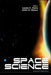 Space Science by Louise K. Harra, Keith O. Mason