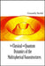 The Classical and Quantum Dynamics of the Multispherical Nanostructures by Gennadiy N. Burlak