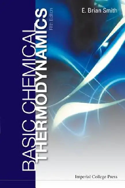 Basic Chemical Thermodyn (5th Ed) by Smith E Brian