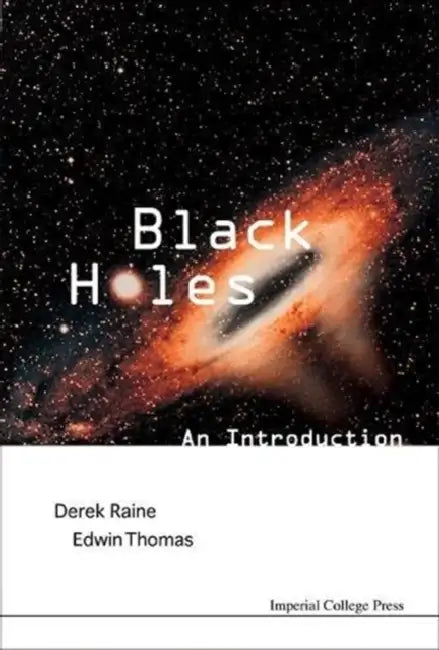 Black Holes: An Introduction by Derek J. Raine