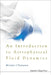 An Introduction to Astrophysical Fluid Dynamics by Michael John Thompson