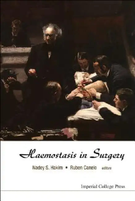Haemostasis in Surgery by Hakim Nadey S