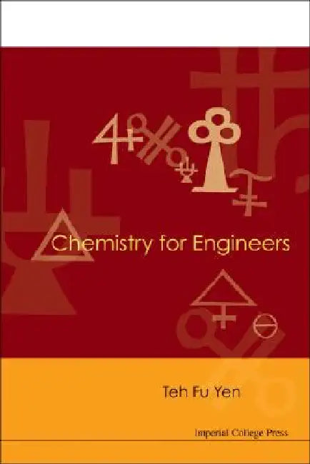 Chemistry for Engineers by Yen Teh Fu