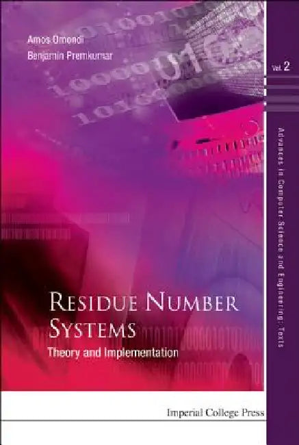 Residue Number Systems (V2) by Omondi Amos