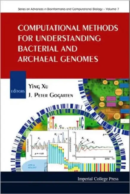 Computational Methods for Understanding Bacterial and Archaeal Genomes by Ying Xu, Johann Peter Gogarten