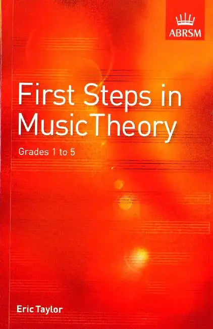 First Steps in Music Theory by Eric Taylor