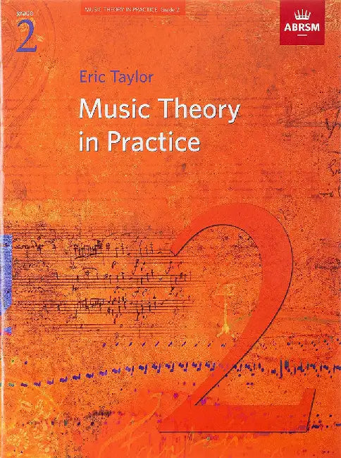 Music Theory in Practice, Grade 2 by Eric Taylor