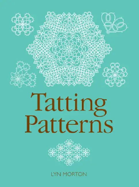 Tatting Patterns by Lyn Morton