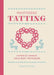 Mastering Tatting: Advanced Designs Using Basic Techniques by Lindsay Rogers