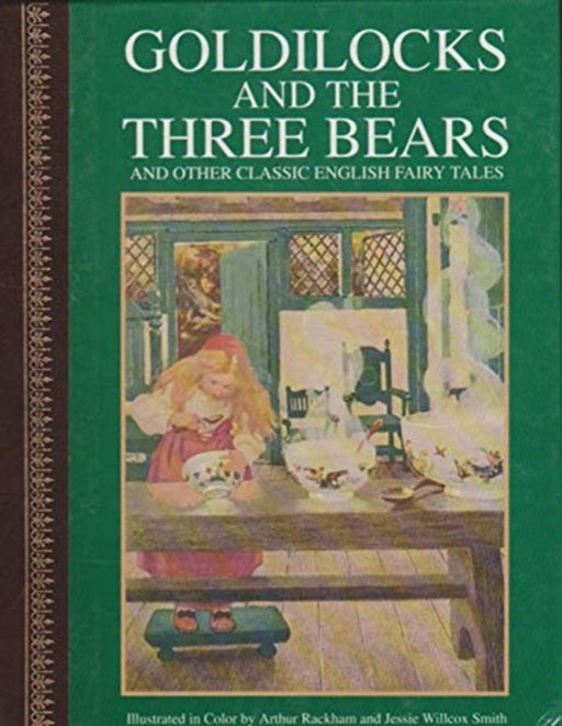 Goldilocks and the Three Bears & Other Classic English Fairy Tales by Brackston, Paula
