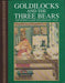 Goldilocks and the Three Bears & Other Classic English Fairy Tales by Brackston, Paula