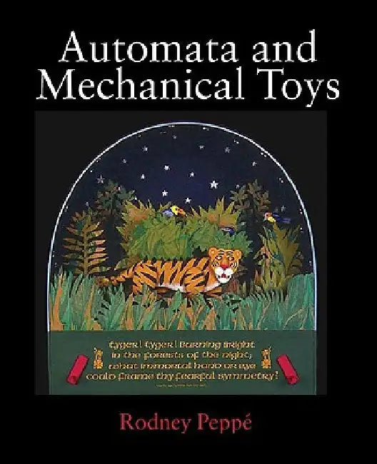 Automata and Mechanical Toys by Rodney Peppe