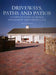 Driveways, Paths and Patios: A Complete Guide to Design, Management and Construction by Tony McCormack