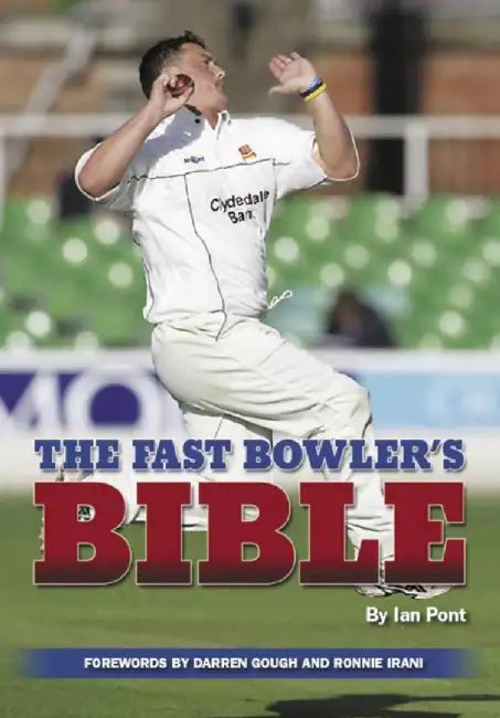 The Fast Bowler's Bible by Ian Pont