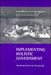 Implementing Holistic Government: Joined-Up Action on the Ground by David Wilkinson