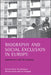 Biography and Social Exclusion in Europe: Experiences and Life Journeys by Prue Chamberlayne, Michael Rustin, Tom Wengraf