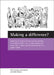 Making a Difference?: Exploring the Impact of Multi-Agency Working on Disabled Children with Complex Health Care Needs, Their Families and the Profess by Ruth Townsley, David Abbott, Debby Watson