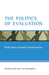 The Politics of Evaluation: Participation and Policy Implementation by David Taylor