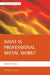 What Is Professional Social Work? by Malcolm Payne
