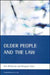 Older People and the Law by Ann McDonald, Margaret Taylor