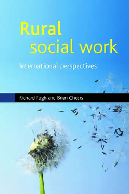 Rural Social Work: International Perspectives by Richard Pugh
