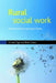 Rural Social Work: International Perspectives by Richard Pugh