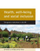 Health, Well-Being and Social Inclusion: Therapeutic Horticulture in the UK by Joe Sempik, Jo Aldridge, Saul Becker