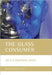 The Glass Consumer: Life in a Surveillance Society by Susanne Lace