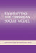 Unwrapping the European Social Model by Amparo Serrano Pascual, Maria Jepsen