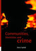 Communities, Identities and Crime by Basia Spalek