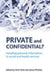 Private and Confidential?: Handling Personal Information in the Social and Health Services by Chris Clark, Janice McGhee