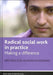 Radical Social Work in Practice: Making a Difference by Iain Ferguson, Rona Woodward