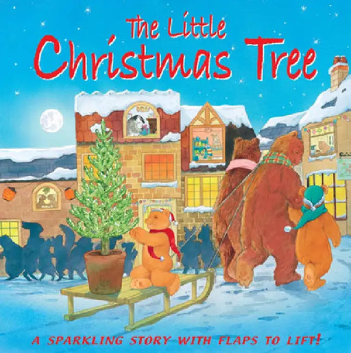 The Little Christmas Tree: A Sparkling Story with Flaps to Lift by Hans Christian Andersen