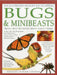 The Illustrated Wildlife Encyclopedia: Bugs & Minibeasts: Beetles, Bugs, Butterflies, Moths, Insects, Spiders by Barbara Taylor