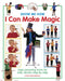 Show Me How: I Can Make Magic: Easy Conjuring Tricks for Kids, Shown Step by Step by Hugh Nightingale