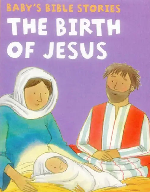 Baby's Bible Stories: The Birth of Jesus by Armadillo Publishing