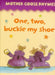 Mother Goose Rhymes: One, Two, Buckle My Shoe by Jan Lewis