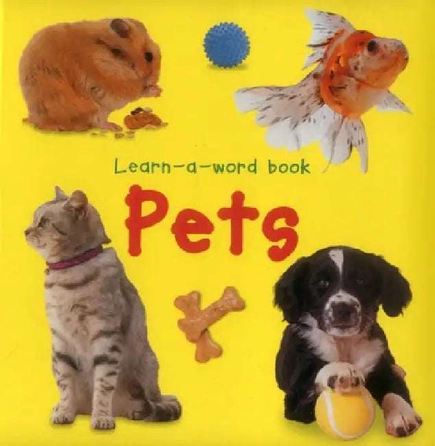 Learn-A-Word Picture Book: Pets by Nicola Tuxworth
