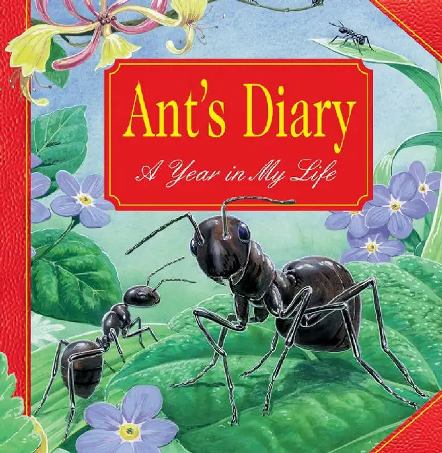 Ant's Diary by Parker Steve
